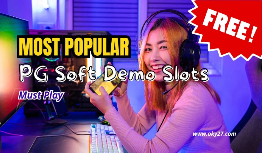 Most Popular PG Soft Demo Slot